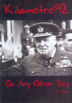 KILOMETRE 42: On Any Other Day