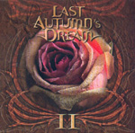 LAST AUTUMN'S DREAM: II