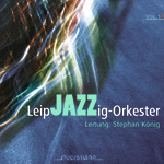 LEIPJAZZIG-ORKESTER: Vol. 1