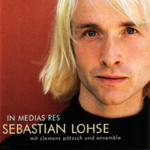SEBASTIAN LOHSE: In Medias Res