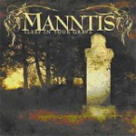 MANNTIS: Sleep In Your Grave