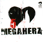 MEGAHERZ: 5