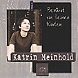KATRIN MEINHOLD: Berührt von Deinen Worten