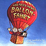 WILFRIED MENGS: Ballonfahrt - eine musikalische Weltreise