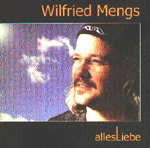 WILFRIED MENGS: Alles Liebe