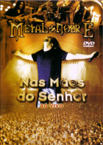 METAL NOBRE: Nas Mos Do Senhor (DVD)