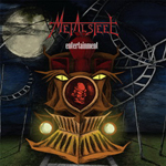 METALSTEEL: Entertainment