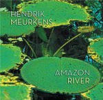 HENDRIK MEURKENS: Amazon River