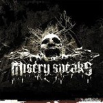MISERY SPEAKS: Misery Speaks