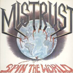 MISTRUST: Spin The World