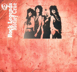 MÖTLEY CRÜE: Rock Legends