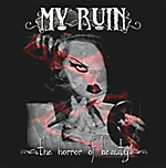 MY RUIN: The Horror Of Beauty