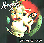 NECRODEATH: Ton(e)s Of Hate