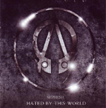 NEPHESH: Hated By This World