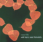 NEW LIFE: Mit Herz und Händen