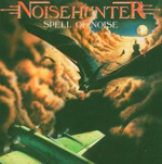 NOISEHUNTER: Spell Of Noise