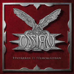 OSSIAN: Fényárban És Félhomályban
