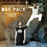 DAS PACK: Macht doch was ihr wollt