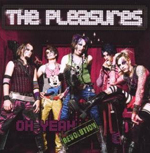 THE PLEASURES: Oh Yeah Revolution