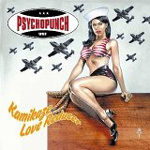 PSYCHOPUNCH: Kamikaze Love Reducer