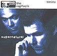 THE RAPHAELS: Supernatural