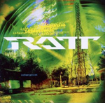RATT: Infestation