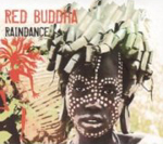 RED BUDDHA: Raindance