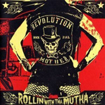 REVOLUTION MOTHER: Rollin With Tha Mutha
