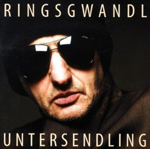 RINGSGWANDL: Untersendling