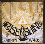 RISE AND SHINE: Empty Hand