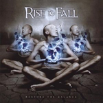 RISE TO FALL: Restore The Balance