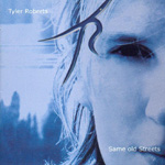 TYLER ROBERTS: Same Old Streets