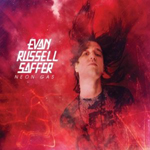EVAN RUSSELL SAFFER: Neon Gas