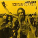 SAINT SPIRIT: The Ways Of Faith