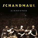 SCHANDMAUL: Sinnfonie