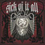 SICK OF IT ALL: Death To Tyrants