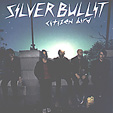 SILVERBULLIT: Citizen Bird