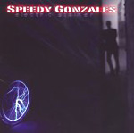 SPEEDY GONZALES: Electric Stalker