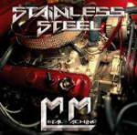 STAINLESS STEEL: Metal Machine