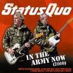 STATUS QUO: In The Army Now (2010)