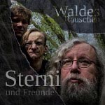STERNI UND FREUNDE: WaldesRausch