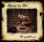 STRANGER THAN FATE: Let Myself Be New...