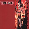 THE LIE: Götterdämmerung