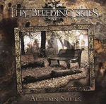 THY BLEEDING SKIES: Autumn Souls