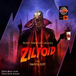 DEVIN TOWNSEND PRESENTS: Ziltoid The Omniscient
