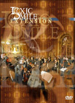 TOXIC SMILE: Toxic Smile In Classic Extension