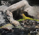 TOXIC SMILE: Farewell