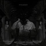 TYRANNY: Aeons In Tectonic Interment