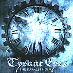 TYRANT EYES: The Darkest Hour