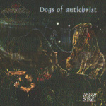 Demoniciduth: Dogs Of Antichrist